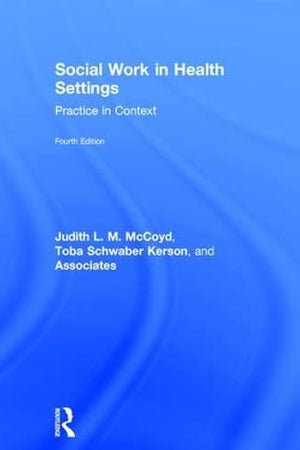 Social Work in Health Settings: Practice in Context