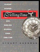 Telling Time: Clocks, Diaries, and English Diurnal Form, 1660-1785