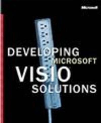 Developing Microsoft Visio Solutions (Pro-Documentation)