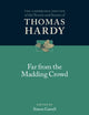 Far from the Madding Crowd (The Cambridge Edition of the Novels and Stories of Thomas Hardy)
