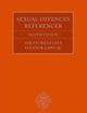 The Sexual Offences Referencer: A Practitioner's Guide To Indictment And Sentencing