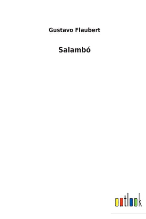 Salambó (Spanish Edition)