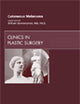 Cutaneous Melanoma, An Issue of Clinics in Plastic Surgery (Volume 37-1) (The Clinics: Surgery, Volume 37-1)