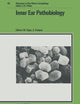 Inner Ear Pathobiology (ADVANCES IN OTO-RHINO-LARYNGOLOGY)