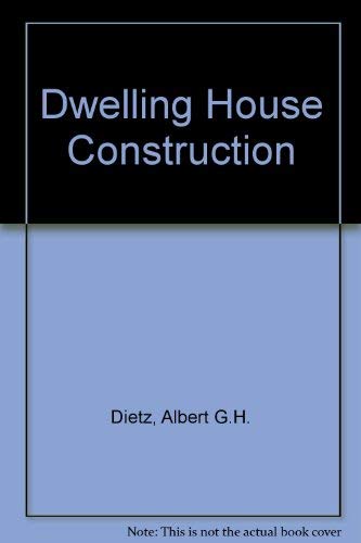 Dwelling house construction