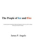 The People of Ice and Fire: A reference guide of the characters, families and lineages from A Song of Ice and Fire, a fantasy book series by George R. R. Martin.
