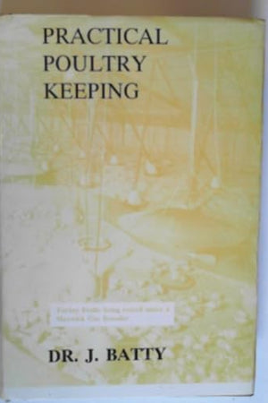 Practical Poultry Keeping