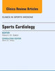 Sports Cardiology, An Issue of Clinics in Sports Medicine (Volume 34-3) (The Clinics: Orthopedics, Volume 34-3)
