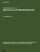 Deutsch als Fremdsprache. 1. Halbband (Handbücher zur Sprach- und Kommunikationswissenschaft / Handbooks of Linguistics and Communication Science [HSK], 19/1) (German Edition)