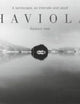Chaviolas: A Landscape, so Intimate and Aloof