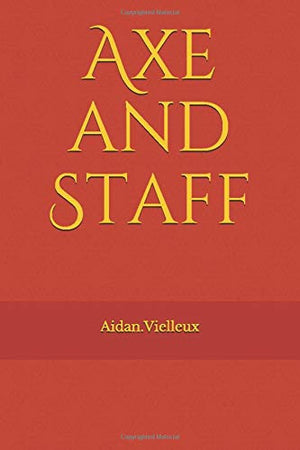 Axe and Staff (Legends of Presdrial)