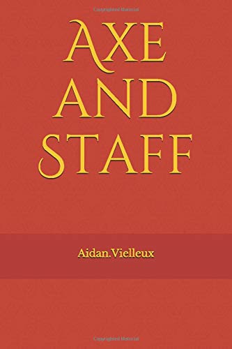 Axe and Staff (Legends of Presdrial)