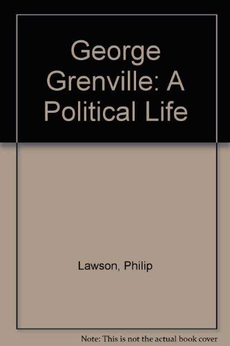 George Grenville: A Political Life