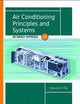 Air Conditioning Principles and Systems: An Energy Approach (4th Edition)