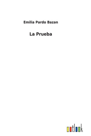La Prueba (Spanish Edition)