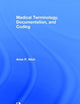 Medical Terminology, Documentation, and Coding