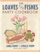 The Loaves and Fishes Party Cookbook