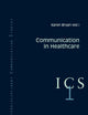 Communication in Healthcare (Interdisciplinary Communication Studies)