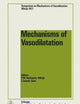 Mechanisms of Vasodilatation