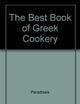 The Best Book of Greek Cookery