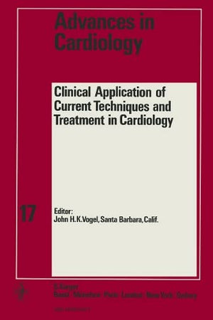 Clinical Application of Current Techniques and Treatment in Cardiology