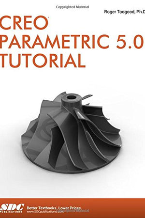 Creo Parametric 5.0 Tutorial