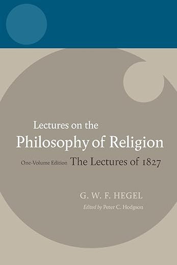 Hegel:Lectures on the Philosophy of Religion: Vol I: Introduction and the Concept of Religion (Volume 1)