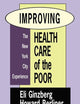 Improving Health Care of the Poor: The New York City Experience