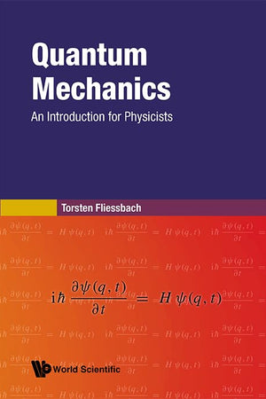 Quantum Mechanics: An Introduction for Physicists