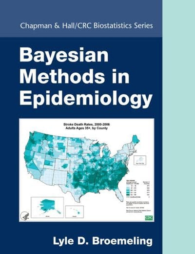 Bayesian Methods in Epidemiology (Chapman & Hall/CRC Biostatistics Series)