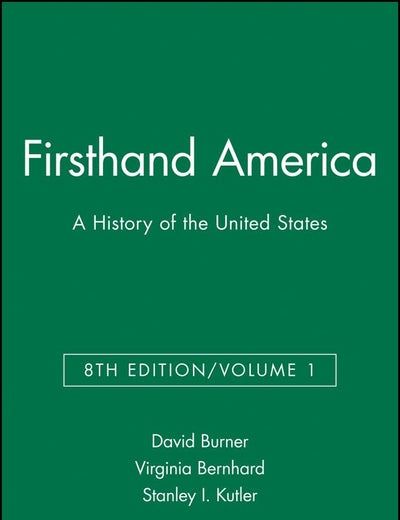 Firsthand America: A History of the United States, Volume 1