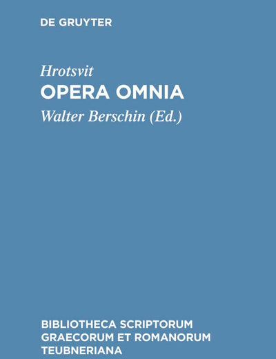 Opera omnia (Bibliotheca scriptorum Graecorum et Romanorum Teubneriana) (Latin Edition)
