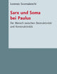 Sarx Und Soma Bei Paulus: Der Mensch Zwischen Destruktivitat Und Konstruktivitat (Novum Testamentum Et Orbis Antiquus / Studien Zur Umwelt Des) (German Edition)