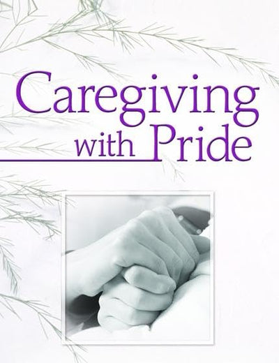 Caregiving with Pride