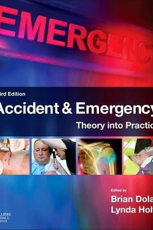 Accident & Emergency: Theory into Practice