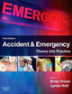 Accident & Emergency: Theory into Practice