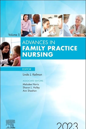 Advances in Family Practice Nursing, 2023 (Volume 5-1) (Advances, Volume 5-1)