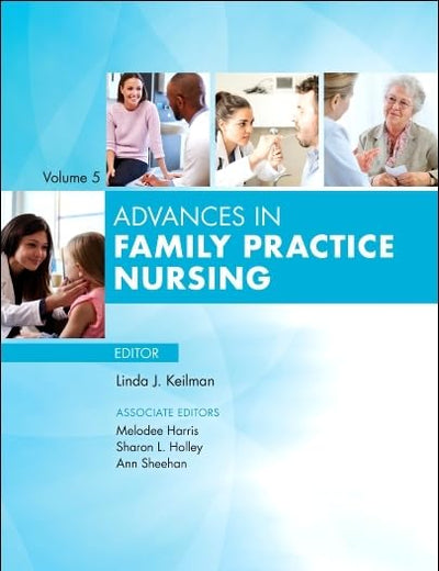 Advances in Family Practice Nursing, 2023 (Volume 5-1) (Advances, Volume 5-1)