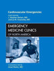 Cardiovascular Emergencies, An Issue of Emergency Medicine Clinics (Volume 29-4) (The Clinics: Internal Medicine, Volume 29-4)