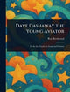 Dave Dashaway the Young Aviator