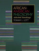 African-American Philosophy: Selected Readings