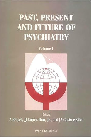 Past, Present and Future of Psychiatry