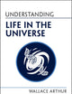 Understanding Life in the Universe
