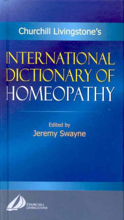 International Dictionary of Homeopathy: International Dictionary of Homeopathy