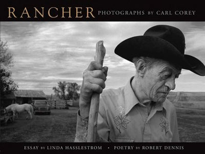 Rancher: Photographs of the American West