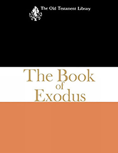 The Book of Exodus (1974): A Critical, Theological Commentary (Old Testament Library)