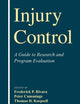 Injury Control: A Guide to Research and Program Evaluation