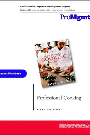 Professional Cooking, Student Workbook