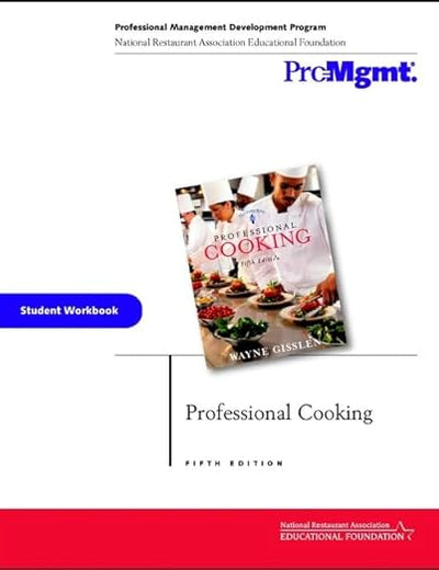 Professional Cooking, Student Workbook