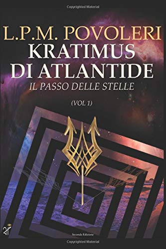 Kratimus di Atlantide: Il Passo delle Stelle (Italian Edition)